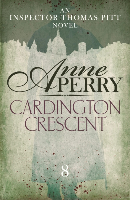 Cardington Crescent by Anne Perry