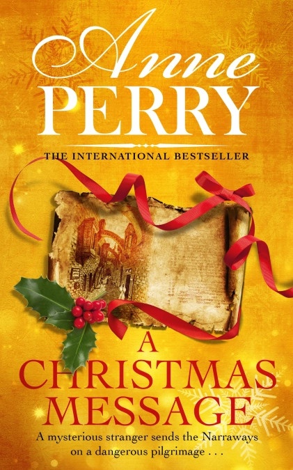 A Christmas Message by Anne Perryc